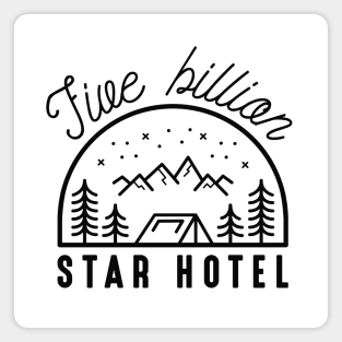 Five Billion Star Hotel Magnet